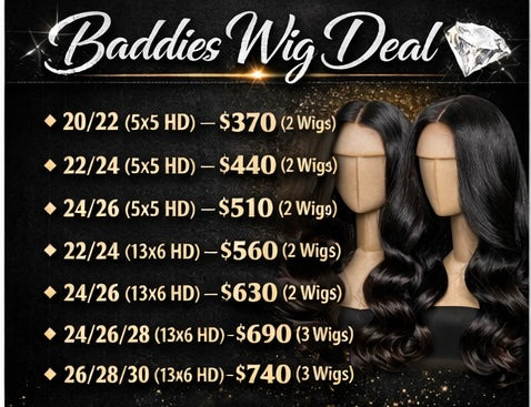 👑 Baddies HD Wig Deal